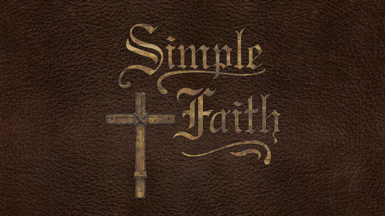 Simple Faith