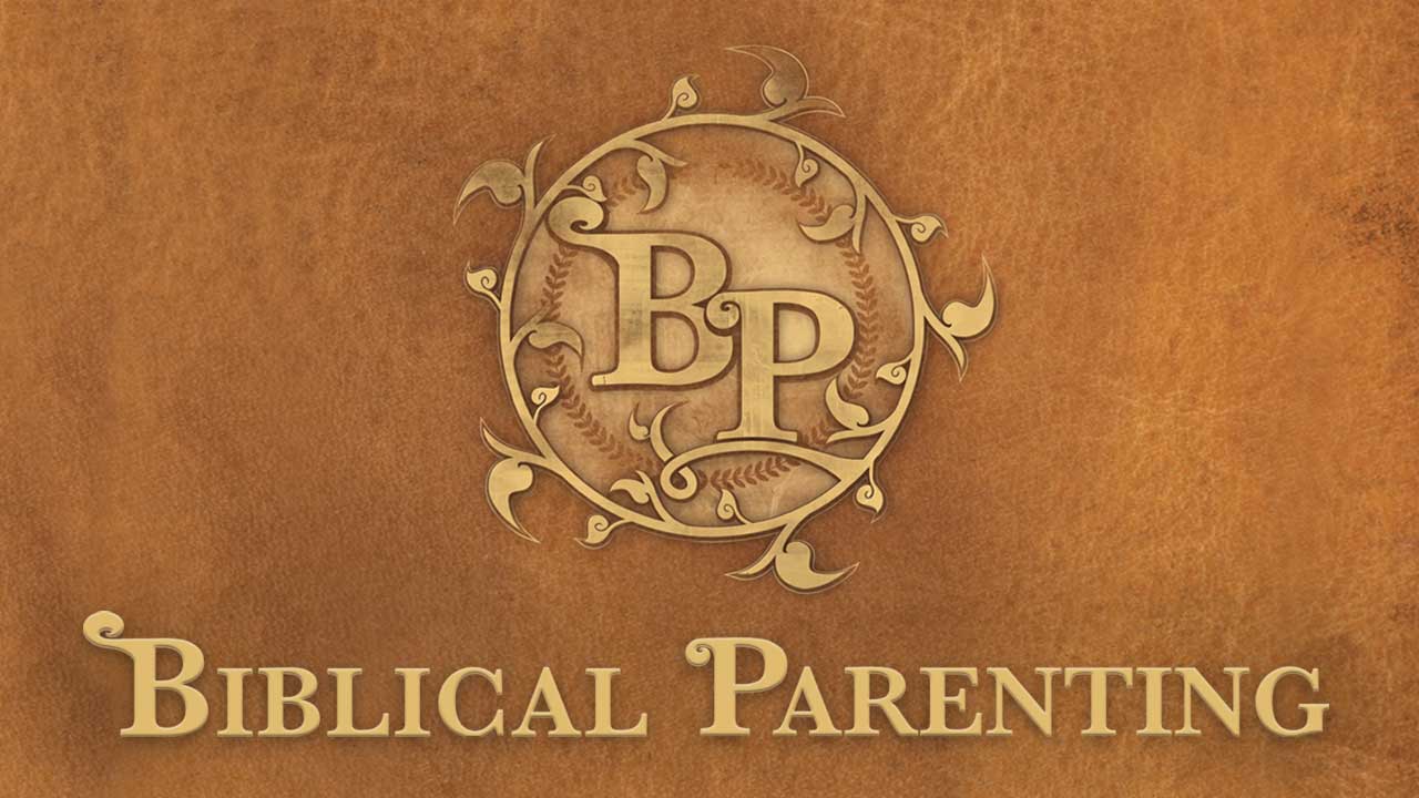 Biblical Parenting