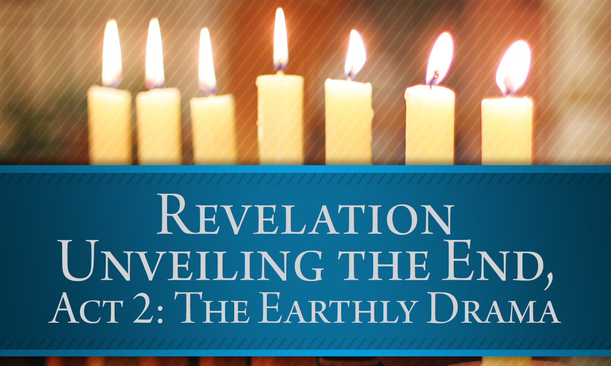 Revelation—Unveiling the End, Act 2: The Earthly Drama
