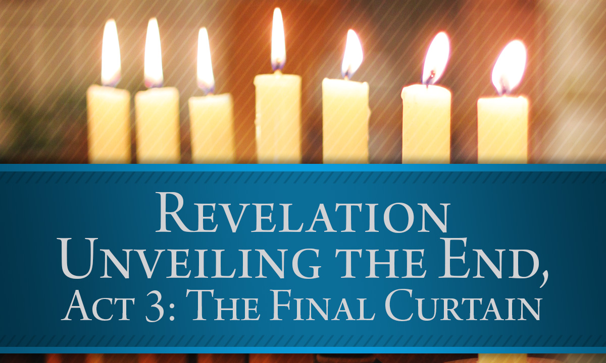 Revelation—Unveiling the End, Act 3: The Final Curtain