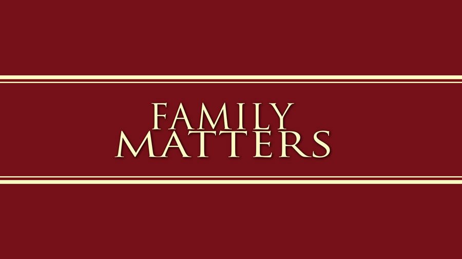 Family Matters