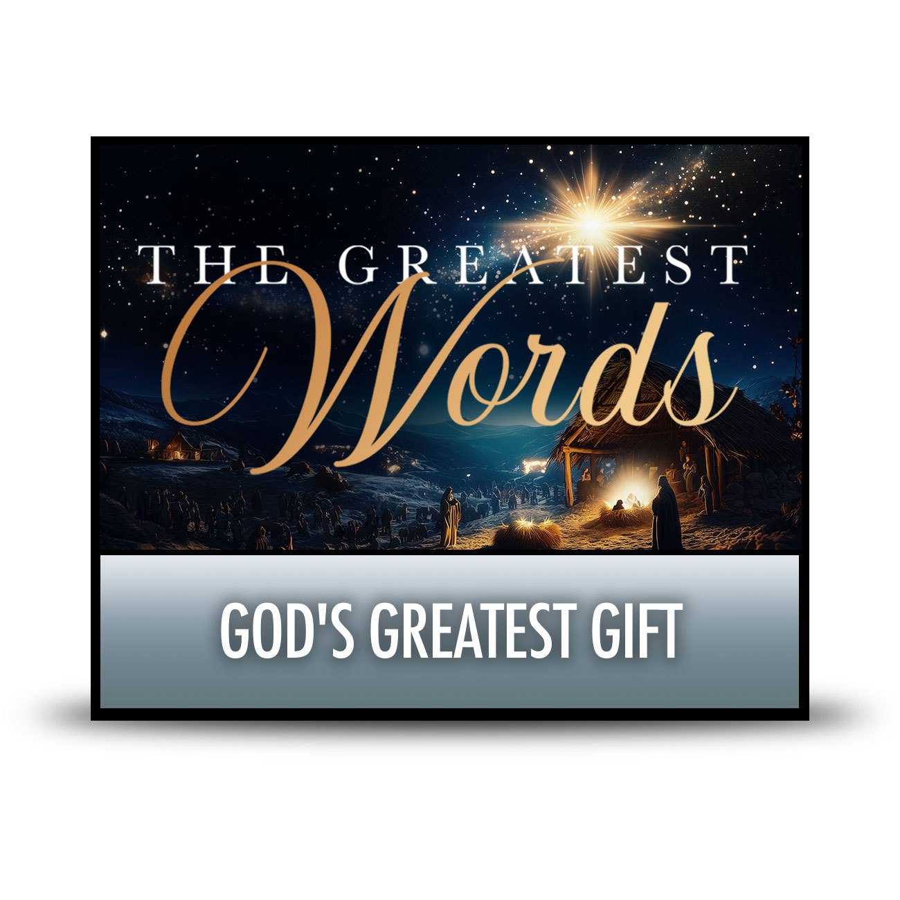 God's Greatest Gift