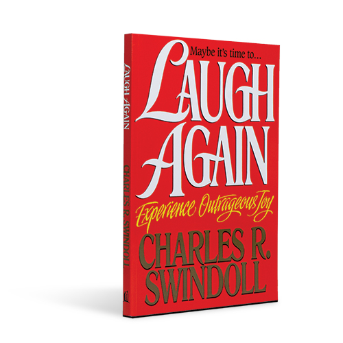 Laugh Again: Experience Outrageous Joy