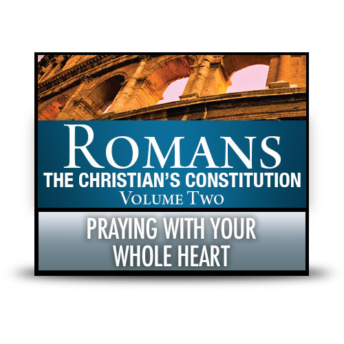 Praying with Your Whole Heart