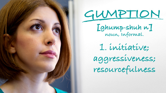 Gumption