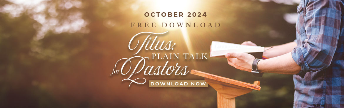 Free Download of the Month: Titus: Plain Talk for Pastors