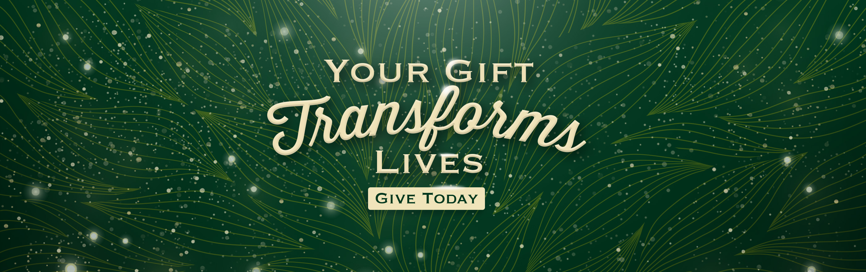 Your Gift Transforms Lives