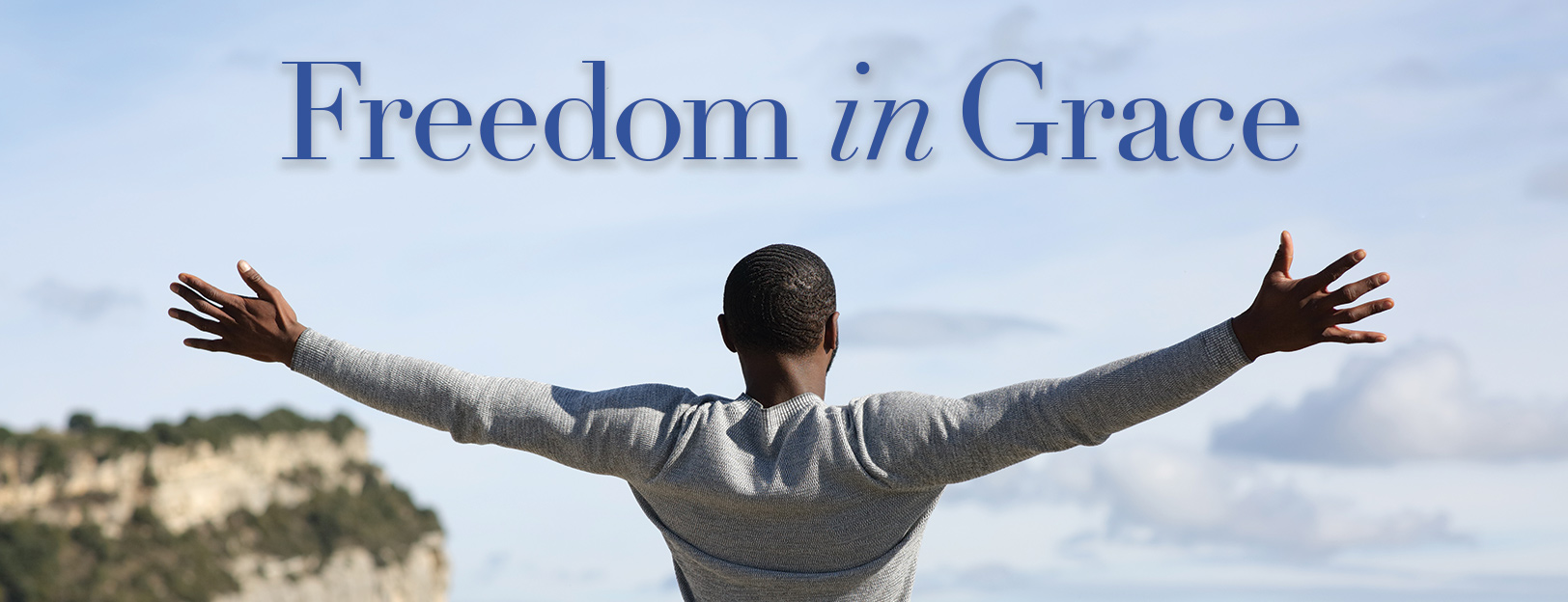 Freedom in Grace