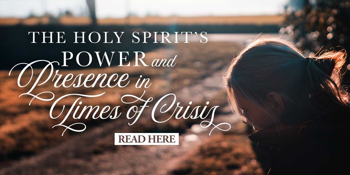 https://insight.org/article/the-holy-spirits-power-and-presence-in-times-of-crisis?ga=player_slider