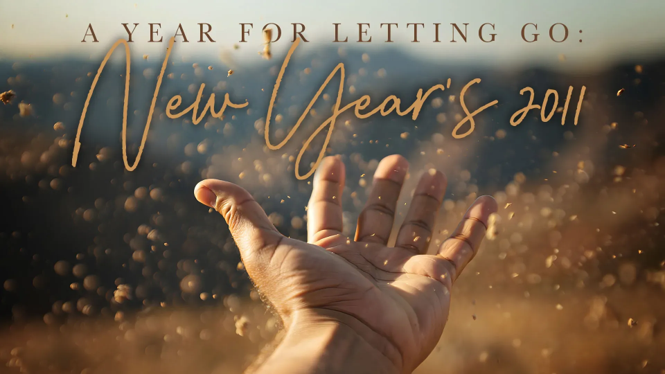 New Years 2011 Message