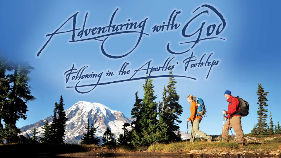 Adventuring With God
