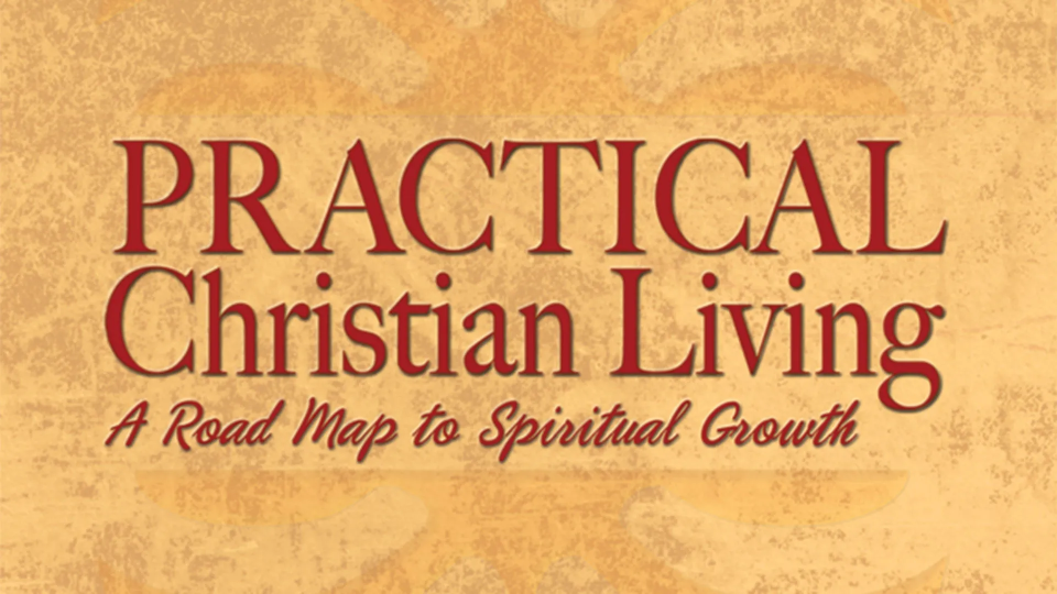 Practical Christian Living