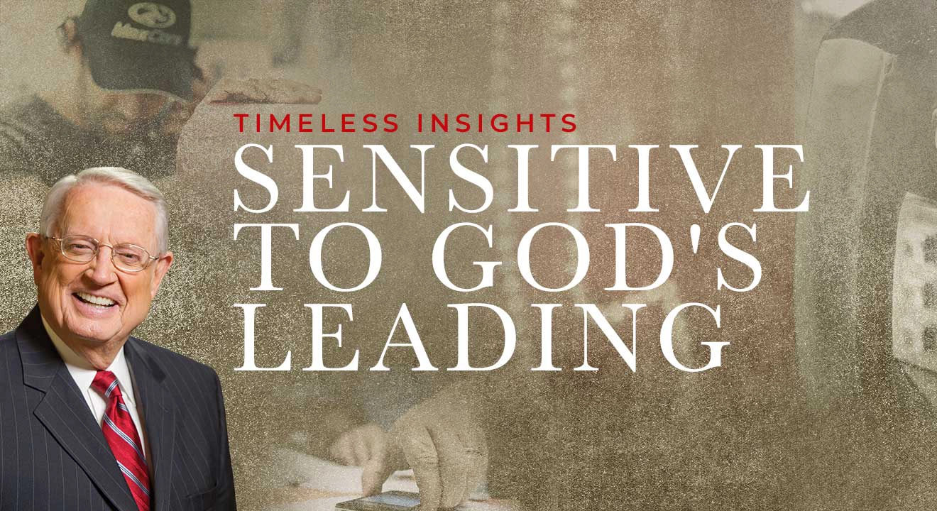 Pastor Chuck Timeless Insights Sensitive to God's Leading